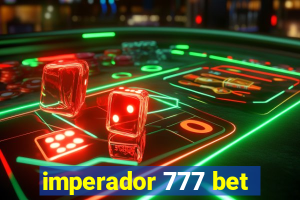 imperador 777 bet